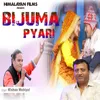About Bijuma Pyari Song